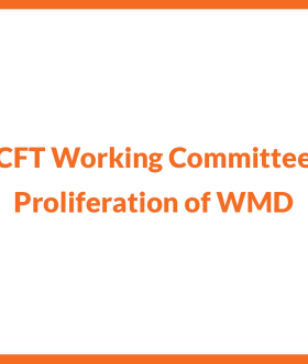 CFT Working Committee Proliferation of WMD