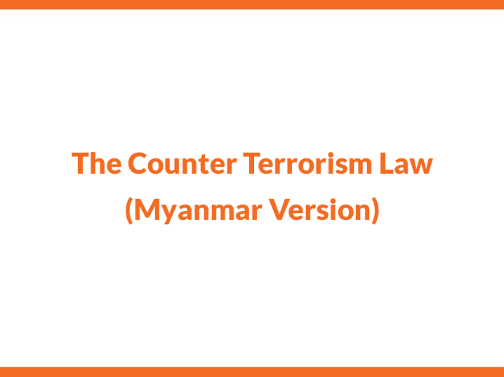 The Counter Terrorism Law (Myanmar Version)